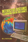Interactive Distance Learning Over Internet,8187317523,9788187317524