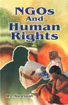 NGOs and Human Rights 1st Published,818356061X,9788183560610