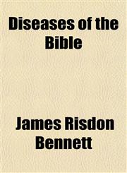 Diseases of the Bible,1154684369,9781154684360