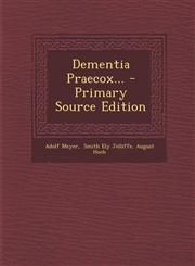 Dementia Praecox... - Primary Source Edition,1295757710,9781295757718