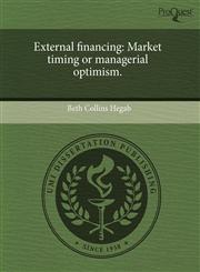 External financing Market timing or managerial optimism.,1243668822,9781243668820