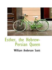 Esther, the Hebrew-Persian Queen,1116748207,9781116748208