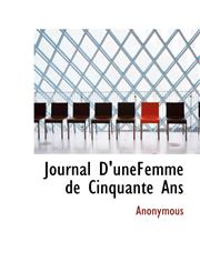 Journal D'uneFemme de Cinquante Ans,1115866095,9781115866095