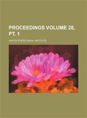 Proceedings Volume 28, pt. 1,1231217340,9781231217344