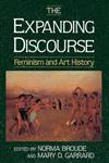 The Expanding Discourse Feminism And Art History,0064302075,9780064302074