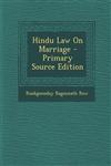 Hindu Law On Marriage - Primary Source Edition,1294292137,9781294292135