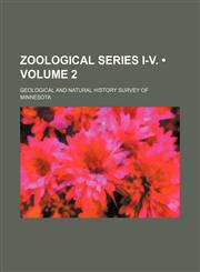 Zoological Series I-V. (Volume 2),1235740080,9781235740084