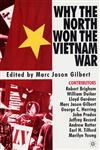 Why The North Won The Vietnam War,0312295278,9780312295271