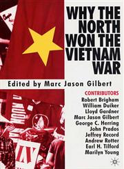 Why The North Won The Vietnam War,0312295278,9780312295271