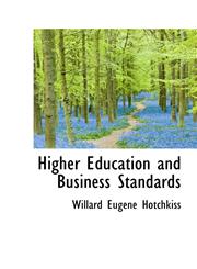 Higher Education and Business Standards,1110674767,9781110674763