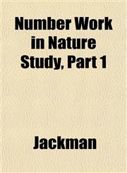 Number Work in Nature Study, Part 1,1151759376,9781151759375