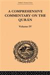 A Comprehensive Commentary on the Quran, Vol. 4 Comprising Sale's Translation and Preliminary Discourse 1st Edition,0415865832,9780415865838