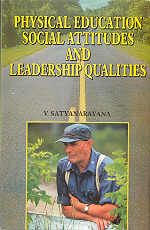 Physical Education Social Attitudes and Leadership Qualities,8171415938,9788171415939