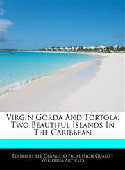 Virgin Gorda And Tortola Two Beautiful Islands In The Caribbean,1270834614,9781270834618