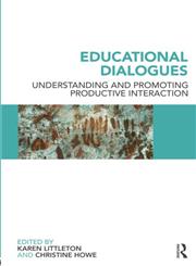 Educational Dialogues Understanding and Promoting Productive Interaction,0415462169,9780415462167