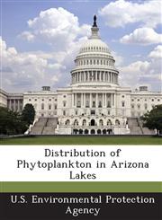 Distribution of Phytoplankton in Arizona Lakes,1288584121,9781288584123