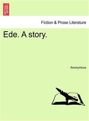 Ede. A story.,1240888120,9781240888122