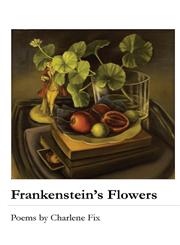 Frankenstein's Flowers,1625490690,9781625490698