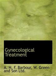 Gynecological Treatment,1140404830,9781140404835