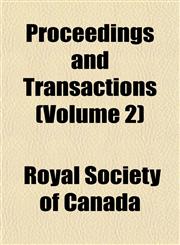 Proceedings and Transactions (Volume 2),1152696696,9781152696693