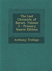 Last Chronicle of Barset, Volume 3,1287568025,9781287568025