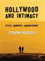 Hollywood And Intimacy Style, Moments, Magnificence,0230354505,9780230354500