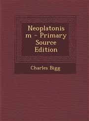 Neoplatonism - Primary Source Edition,1287906346,9781287906346