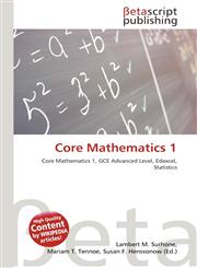 Core Mathematics 1,6131134553,9786131134555