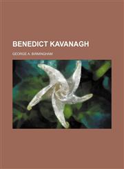 Benedict Kavanagh,1150430303,9781150430305