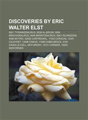 Discoveries by Eric Walter Elst 9951 Tyrannosaurus, 9936 Al-Biruni, 9954 Brachiosaurus, 9949 Brontosaurus, 9941 Iguanodon, 4486 Mithra,1155912853,9781155912851