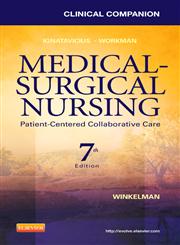 Clinical Companion for Medical-Surgical Nursing Patient-Centered Collaborative Care 7th Edition,1437727972,9781437727975