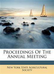Proceedings Of The Annual Meeting,1175904562,9781175904560