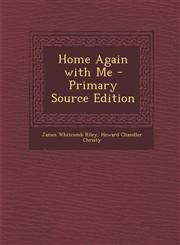 Home Again with Me - Primary Source Edition,1294294008,9781294294009