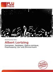 Albert Lortzing,6136760665,9786136760667