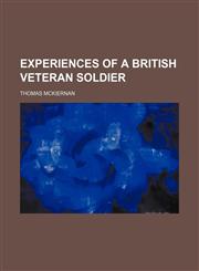 Experiences of a British Veteran Soldier,1151585300,9781151585301