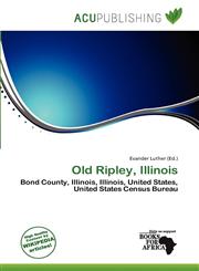 Old Ripley, Illinois,6200267332,9786200267337