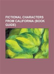 Fictional Characters from California (Book Guide) List of Arrested Development Characters, She-Hulk, Hal Jordan, John Constantine, Eddie Brock, Walte,1230671994,9781230671994