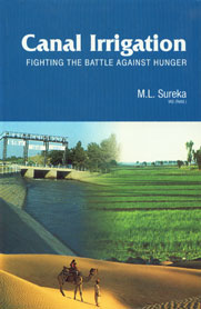 Canal Irrigation Fighting the Battle Against Hunger 1st Edition,8171324312,9788171324316