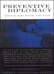 Preventive Diplomacy Stopping Wars Before they Start 2nd Edition,0415922852,9780415922852