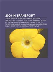 2000 in transport 2000 in aviation, 2000 in rail transport, 2000 in spaceflight, 2000 ships, Vehicles introduced in 2000, RV Triton,1158046723,9781158046720