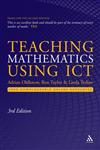 Teaching Mathematics Using ICT 3rd Edition,1441156887,9781441156884