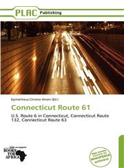 Connecticut Route 61,6138781473,9786138781479