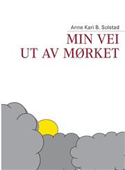 Min Vei UT AV Morket,8776917282,9788776917289