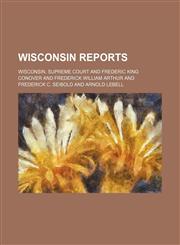 Wisconsin Reports (Volume 141),1150197021,9781150197024
