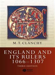 England and Its Rulers 1066 - 1307 3rd Edition,1405106492,9781405106498