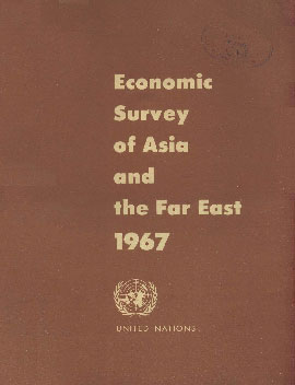 Economic Survey of Asia and the Far East  - 1967