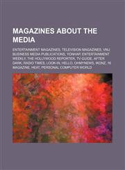 Magazines about the media Entertainment magazines, Television magazines, VNU Business Media publications, Yonhap, Entertainment Weekly,1234601230,9781234601232