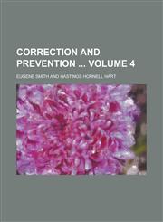 Correction and Prevention Volume 4,123422108X,9781234221089