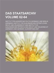 Das Staatsarchiv Volume 62-64,1236082451,9781236082459