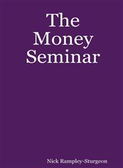 The Money Seminar,1847535631,9781847535634
